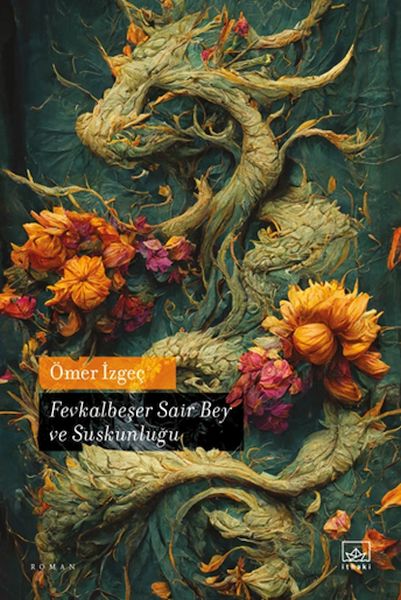 fevkalbeser-sair-bey-ve-suskunlugu