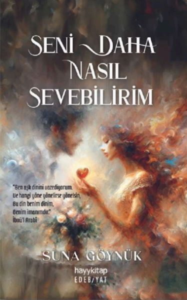 seni-daha-nasil-sevebilirim