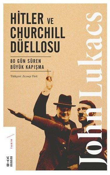 hitler-ve-churchill-duellosu-80-gun-suren-buyuk-kapisma