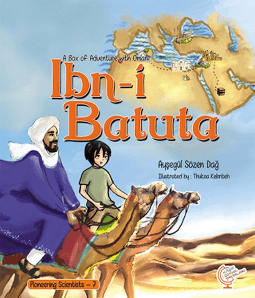 a-box-of-adventure-with-omar-ibn-i-batuta-pioneering-scientists-7-ingilizce