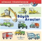 buyuk-araclar-dunyayi-ogreniyorum