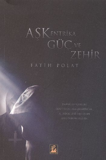 ask-entrika-guc-ve-zehir