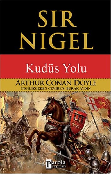 sir-nigel-kudus-yolu