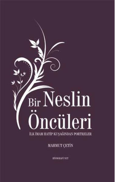 bir-neslin-onculeri