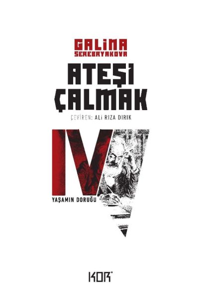 atesi-calmak-4-yasamin-dorugu