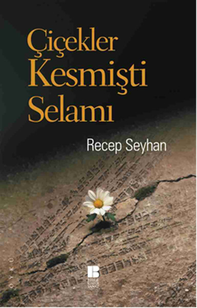 cicekler-kesmisti-selami