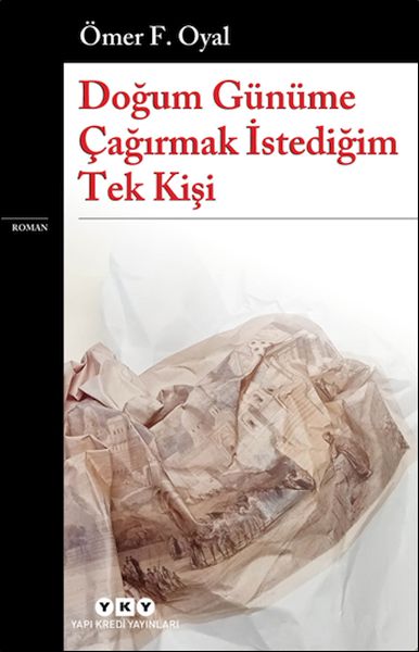 dogum-gunume-cagirmak-istedigim-tek-kisi