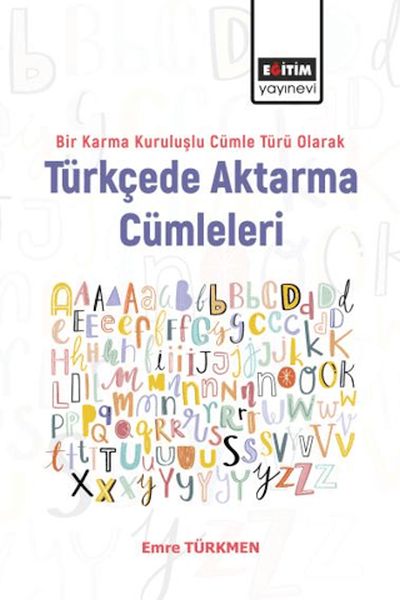 bir-karma-kuruluslu-cumle-turu-olarak-turkcede-aktarma-cumleleri