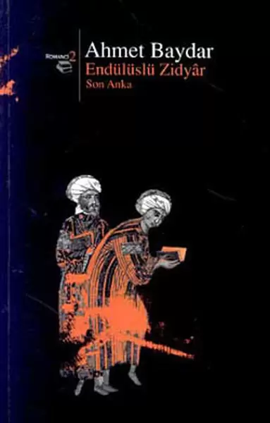 enduluslu-zidyar-son-anka