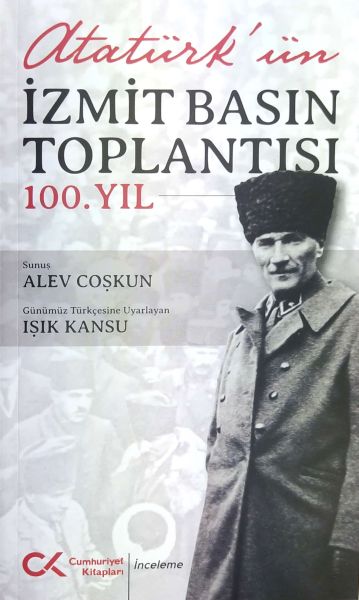 ataturk-un-izmit-basin-toplantisi-100-yil