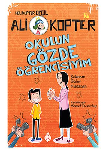 ali-kopter-2-okulun-gozde-ogrencisiyim