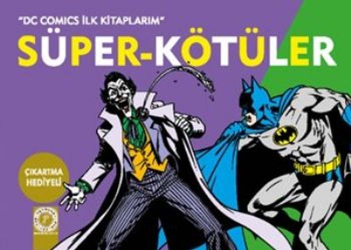 dc-comics-ilk-kitaplarim-super-kotuler