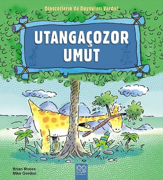 utangacozor-umut-dinozorlarin-da-duygulari-vardir