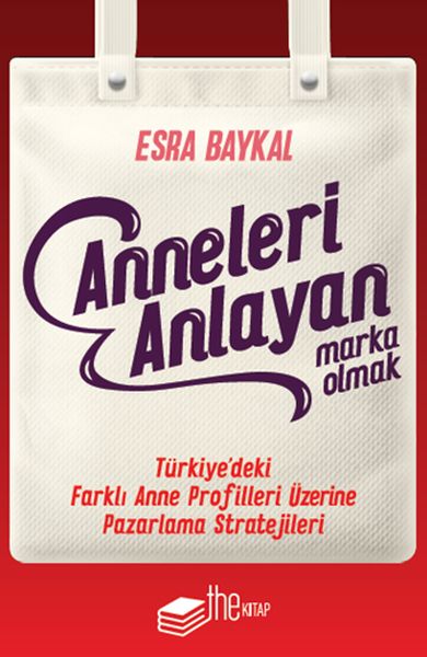 anneleri-anlayan-marka-olmak