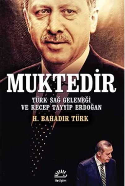 muktedir-turk-sag-gelenegi-ve-recep-tayyip-erdogan