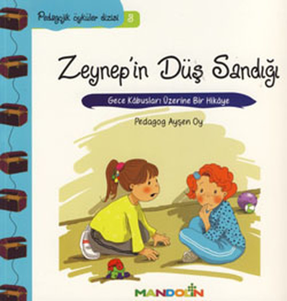 pedagojik-oykuler-3-zeynep-in-dus-sandigi