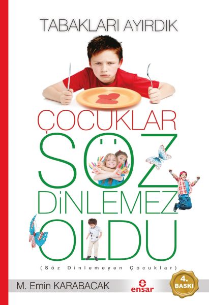 tabaklari-ayirdik-cocuklar-soz-dinlemez-oldu