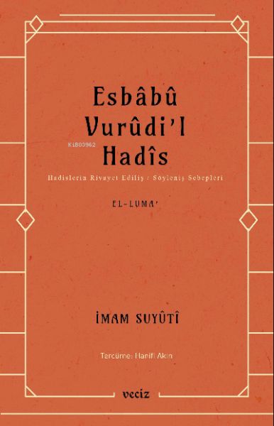 esbabu-vurudil-hadis-hadislerin-rivayet-edilis-sebepleri