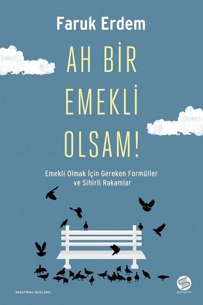 ah-bir-emekli-olsam