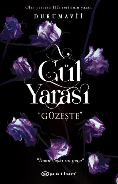 gul-yarasi-guzeste