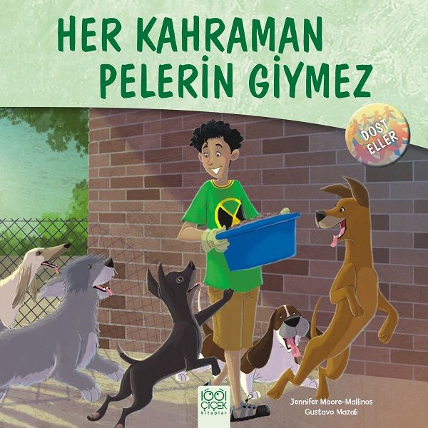 dost-eller-her-kahraman-pelerin-giymez