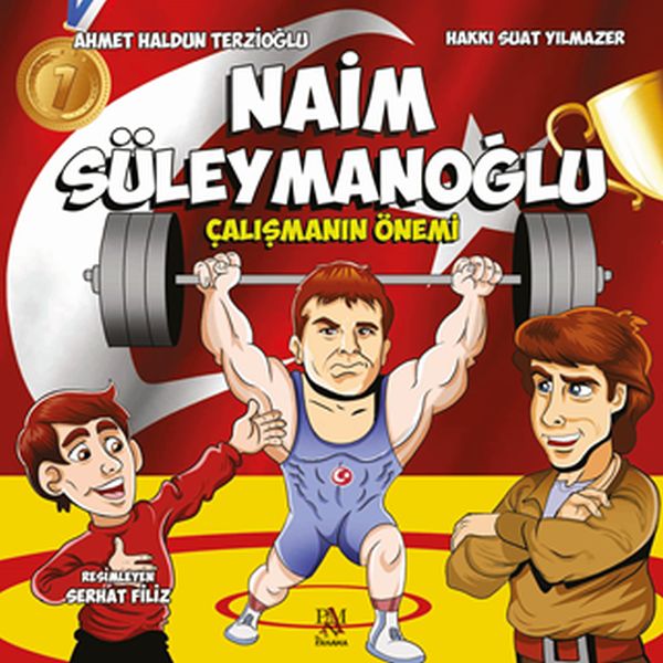 naim-suleymanoglu-calismanin-onemi