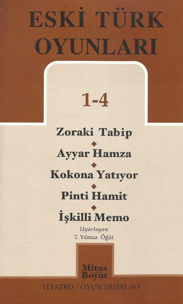 eski-turk-oyunlari-1-4-zoraki-tabip-ayyar-hamza-kokona-yatiyor-pinti-hamit-iskilli-memo