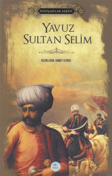 yavuz-sultan-selim-padisahlar-serisi