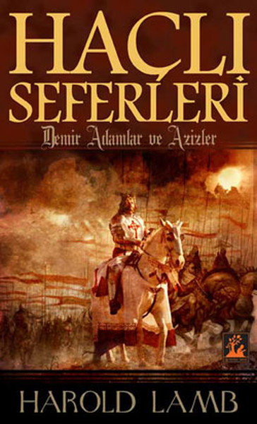 hacli-seferleri-demir-adamlar-ve-azizler