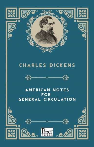 american-notes-for-general-circulation-ingilizce-kitap