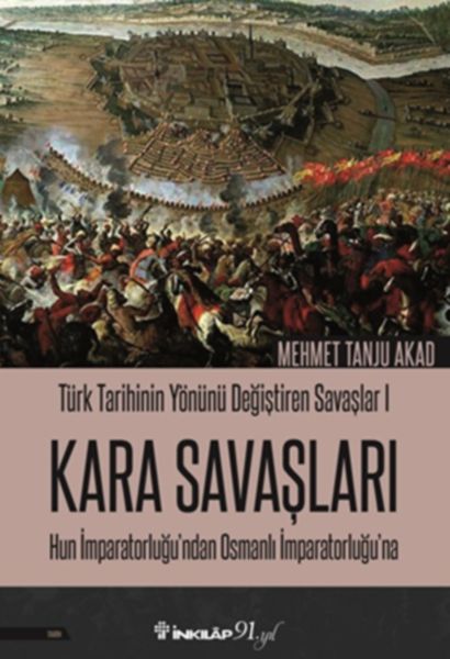 turk-tarihinin-yonunu-degistiren-savaslar-01-kara-savaslari