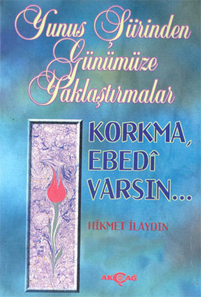 yunus-siirinden-gunumuze-yaklastirmalar