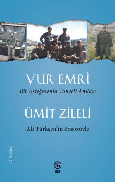 vur-emri-bir-astegmenin-tunceli-anilari