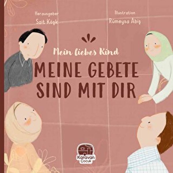 mein-liebes-kind-meine-gebete-sind-mit-tir
