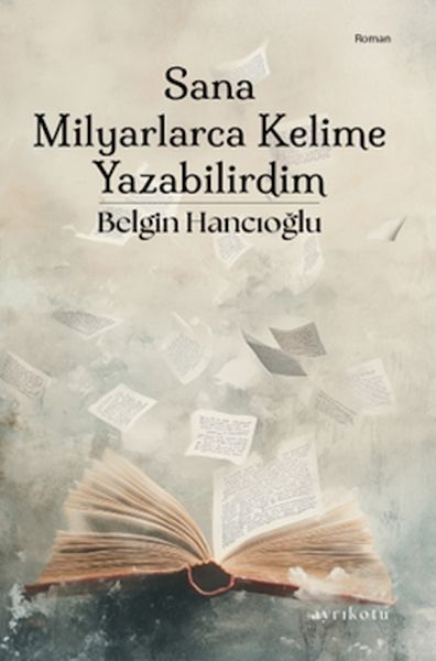 sana-milyarlarca-kelime-yazabilirdim