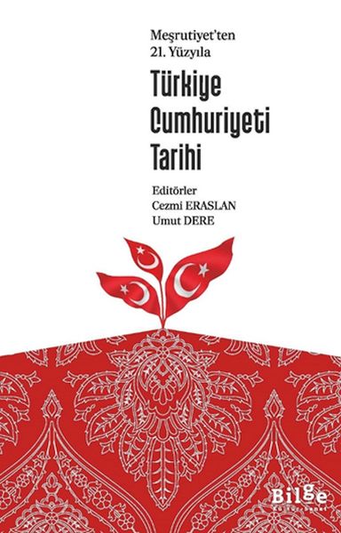 mesrutiyet-ten-21-yuzyili-turkiye-cumhuriyeti-tarihi-226731