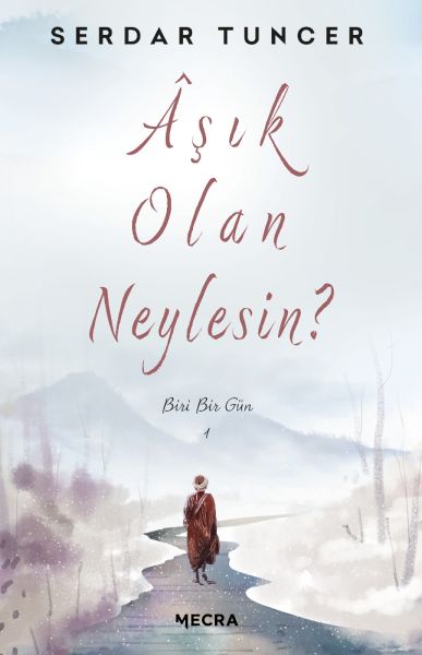 asik-olan-neylesin