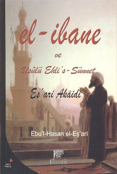 el-ibane-ve-usulu-ehli-s-sunnet