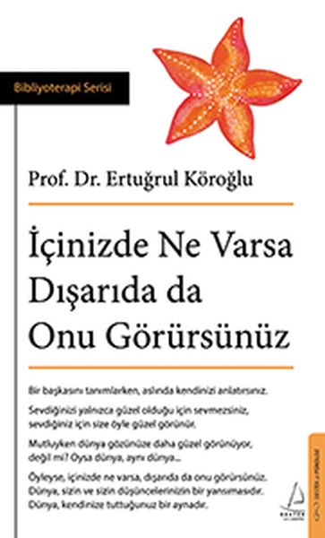 icinizde-ne-varsa-disarida-da-onu-gorursunuz