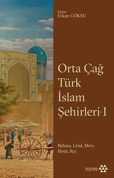orta-cag-turk-islam-sehirleri-i-226509