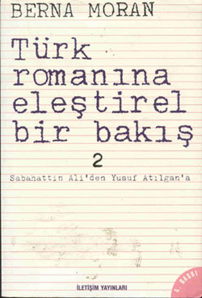 turk-romanina-elestirel-bir-bakis-2-sabahattin-ali-den-yusuf-atilgan-a