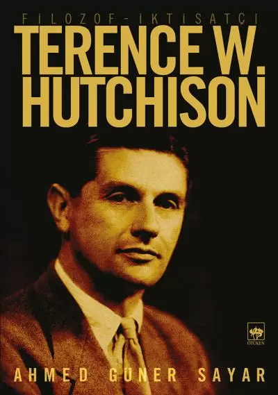filozof-iktisatci-terence-w-hutchison
