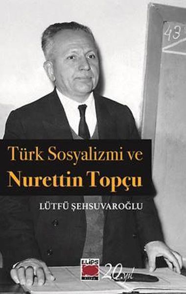 turk-sosyalizmi-ve-nurettin-topcu