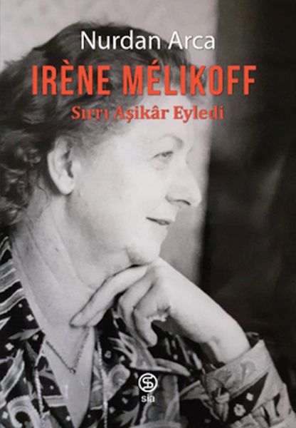 irene-melikoff-sirri-asikar-eyledi