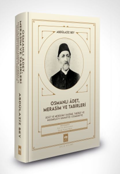 osmanli-âdet-merasim-ve-tabirleri