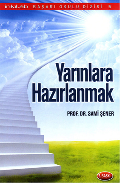 yarinlara-hazirlanmak