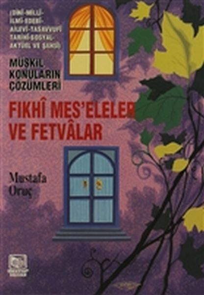 fikhi-mes-eleler-ve-fetvalar-muskil-konularin-cozumleri