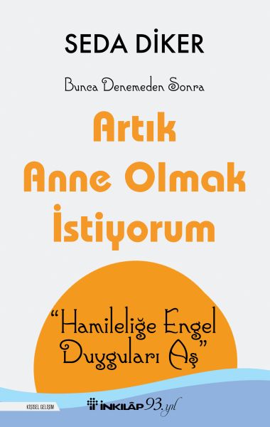 artik-anne-olmak-istiyorum-hamilelige-engel-duygulari-as