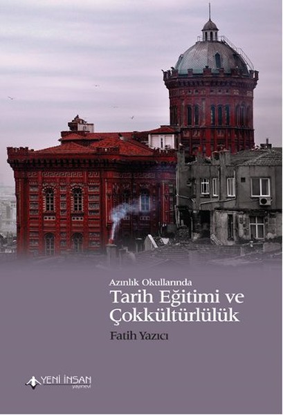 azinlik-okullarinda-tarih-egitimi-ve-cokkulturluluk