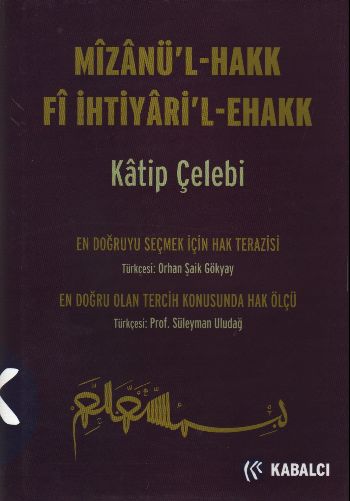 mizanu-l-hakk-fi-ihtiyari-l-ehakk-ciltli